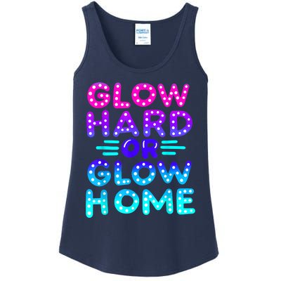 Glow Hard Or Glow Home Neon Party Lover Ladies Essential Tank