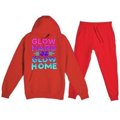 Glow Hard Or Glow Home Neon Party Lover Premium Hooded Sweatsuit Set