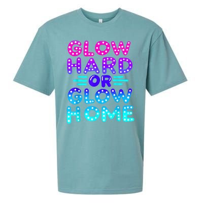 Glow Hard Or Glow Home Neon Party Lover Sueded Cloud Jersey T-Shirt