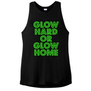 Glow Hard Or Glow Home | 70s 80s Funny Glow Ladies PosiCharge Tri-Blend Wicking Tank