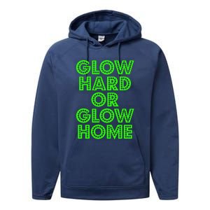 Glow Hard Or Glow Home | 70s 80s Funny Glow Performance Fleece Hoodie