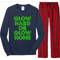 Glow Hard Or Glow Home | 70s 80s Funny Glow Long Sleeve Pajama Set