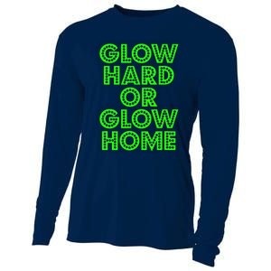 Glow Hard Or Glow Home | 70s 80s Funny Glow Cooling Performance Long Sleeve Crew