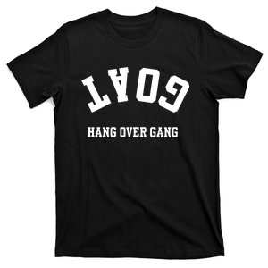 Goat Hang Over Gang T-Shirt