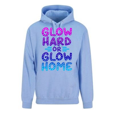 Glow Hard Or Glow Home Party Unisex Surf Hoodie