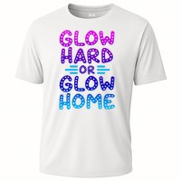 Glow Hard Or Glow Home Party Cooling Performance Crew T-Shirt