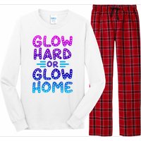 Glow Hard Or Glow Home Party Long Sleeve Pajama Set