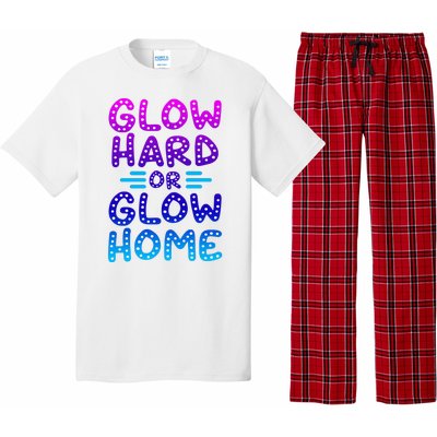 Glow Hard Or Glow Home Party Pajama Set