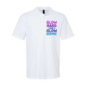 Glow Hard Or Glow Home Party Softstyle Adult Sport Polo