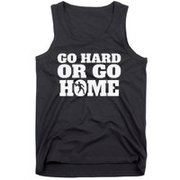 Go Hard Or Go Home Racquetball Funny Gift Tank Top