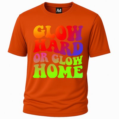 Glow Hard Or Glow Home 70s 80s Cooling Performance Crew T-Shirt