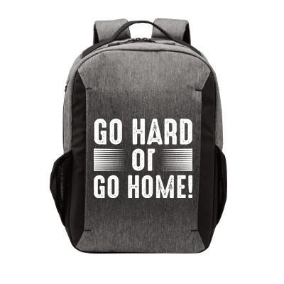 Go Hard Or Go Home Vector Backpack