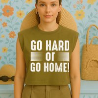 Go Hard Or Go Home Garment-Dyed Women's Muscle Tee