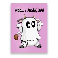 Ghost Cow Moo I Mean Bo Funny Halloween Poster