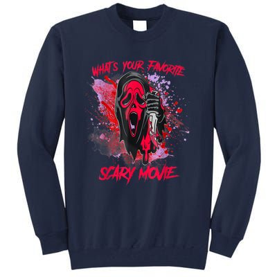 Ghostface Halloween What's Your Favorite Scary Movie Tall Sweatshirt