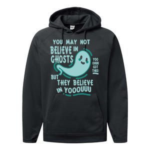 Ghosts Believe In You Funny Halloween Performance Fleece Hoodie