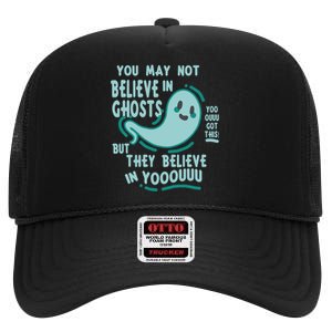 Ghosts Believe In You Funny Halloween High Crown Mesh Back Trucker Hat