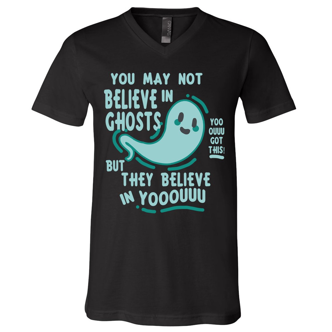 Ghosts Believe In You Funny Halloween V-Neck T-Shirt