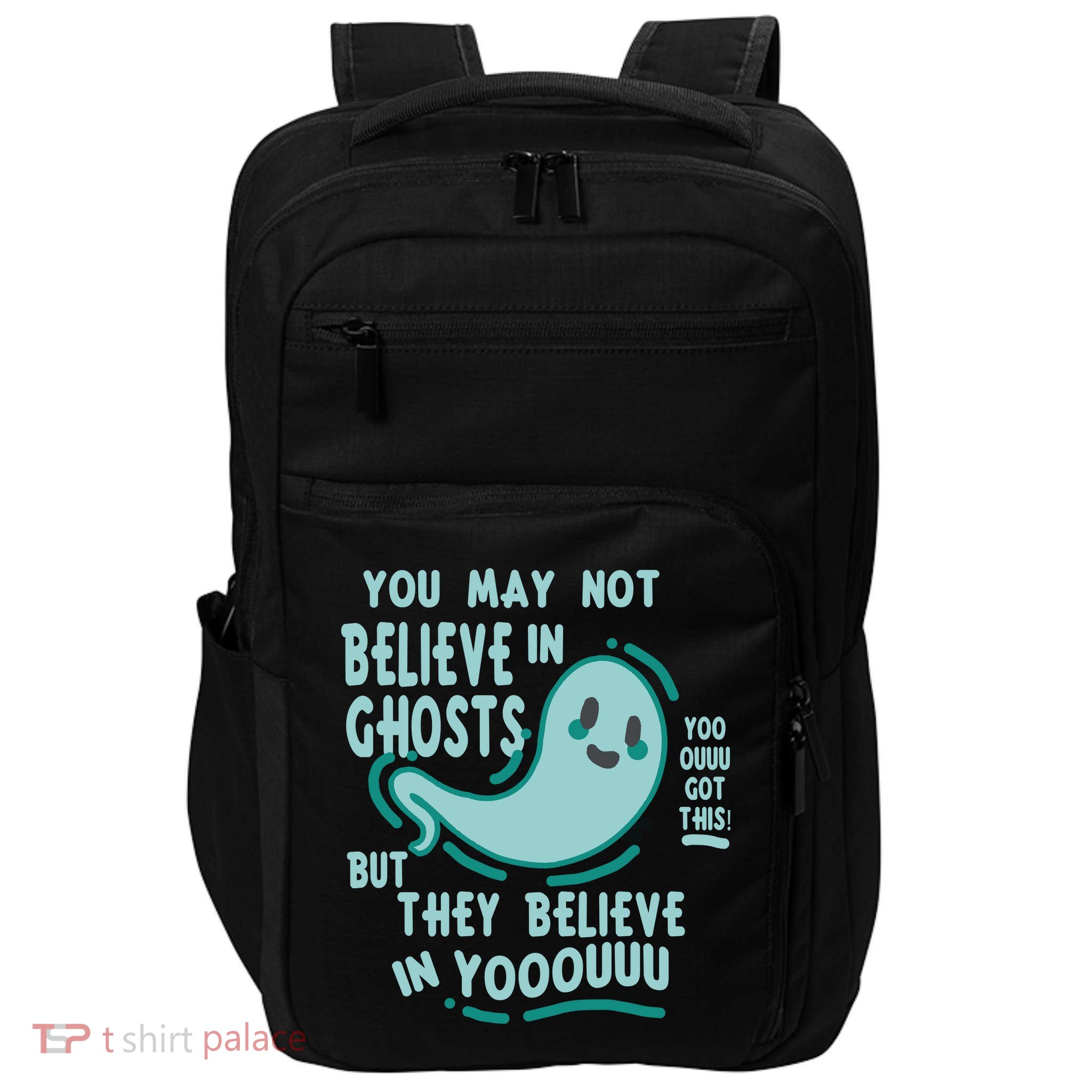 Ghosts Believe In You Funny Halloween Impact Tech Backpack