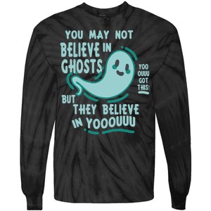 Ghosts Believe In You Funny Halloween Tie-Dye Long Sleeve Shirt