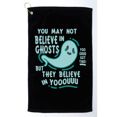 Ghosts Believe In You Funny Halloween Platinum Collection Golf Towel