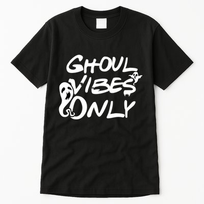 Ghoul Vibes Only Tall T-Shirt