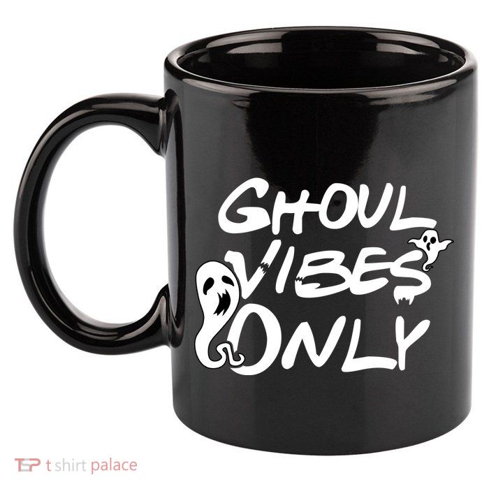 Ghoul Vibes Only 11oz C Handle Ceramic Mug