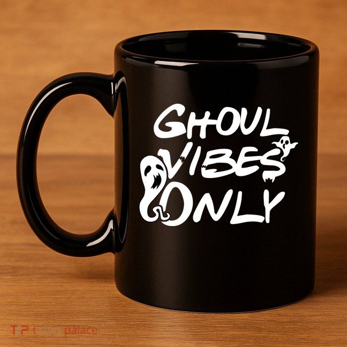 Ghoul Vibes Only 11oz C Handle Ceramic Mug
