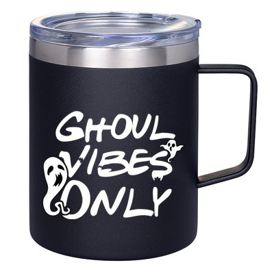 Ghoul Vibes Only 12oz Stainless Steel Coffee Mug