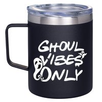Ghoul Vibes Only 12oz Stainless Steel Coffee Mug