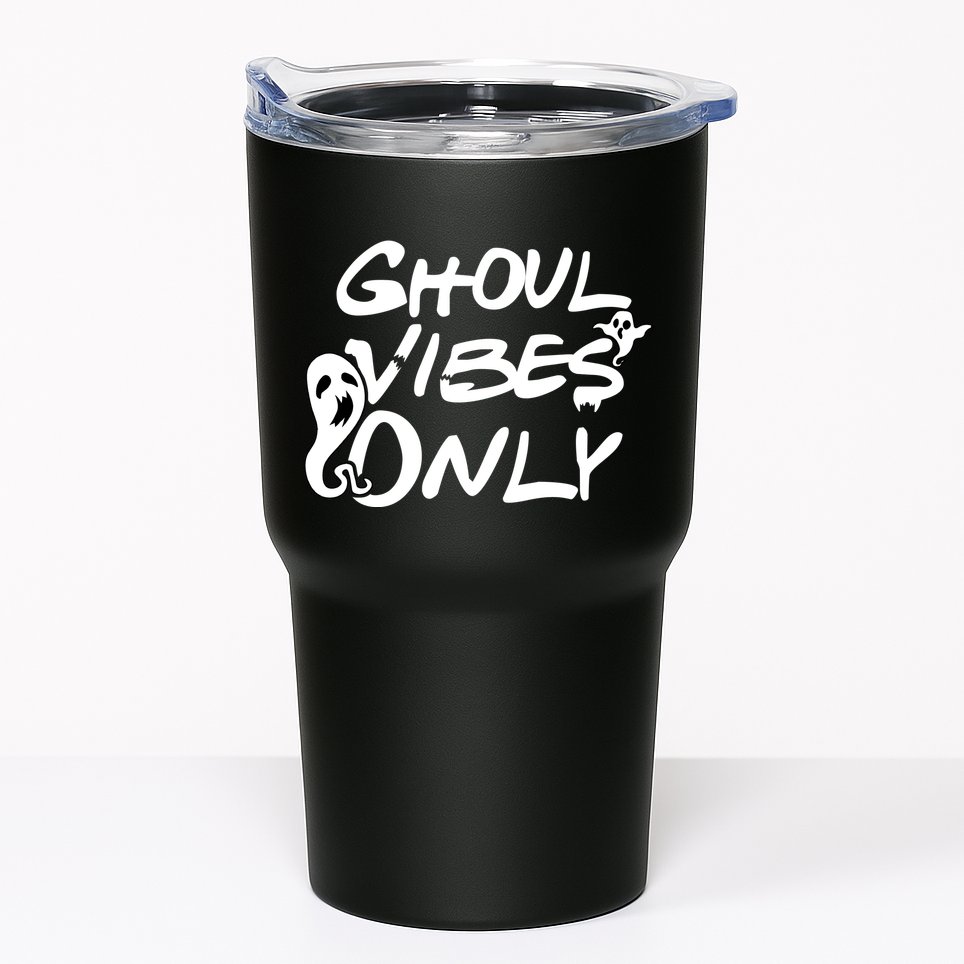 Ghoul Vibes Only Tumbler