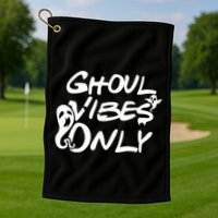 Ghoul Vibes Only Golf Towel