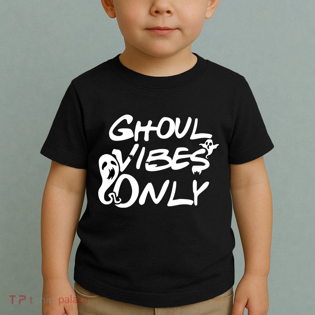 Ghoul Vibes Only Toddler T-Shirt