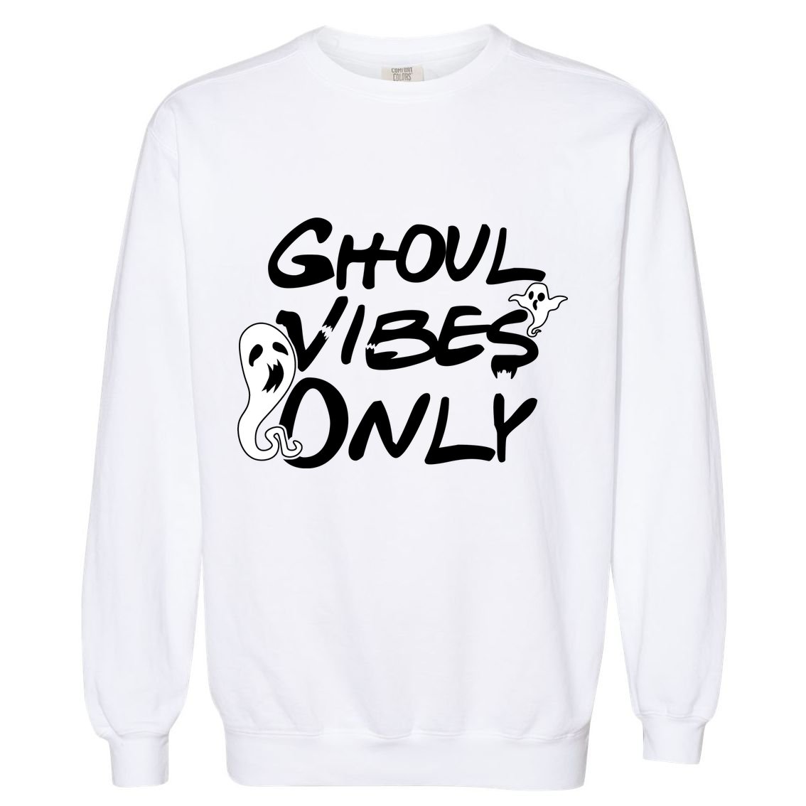 Ghoul Vibes Only Garment-Dyed Sweatshirt