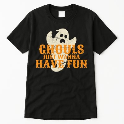 Ghouls Just Wanna Have Fun Tall T-Shirt