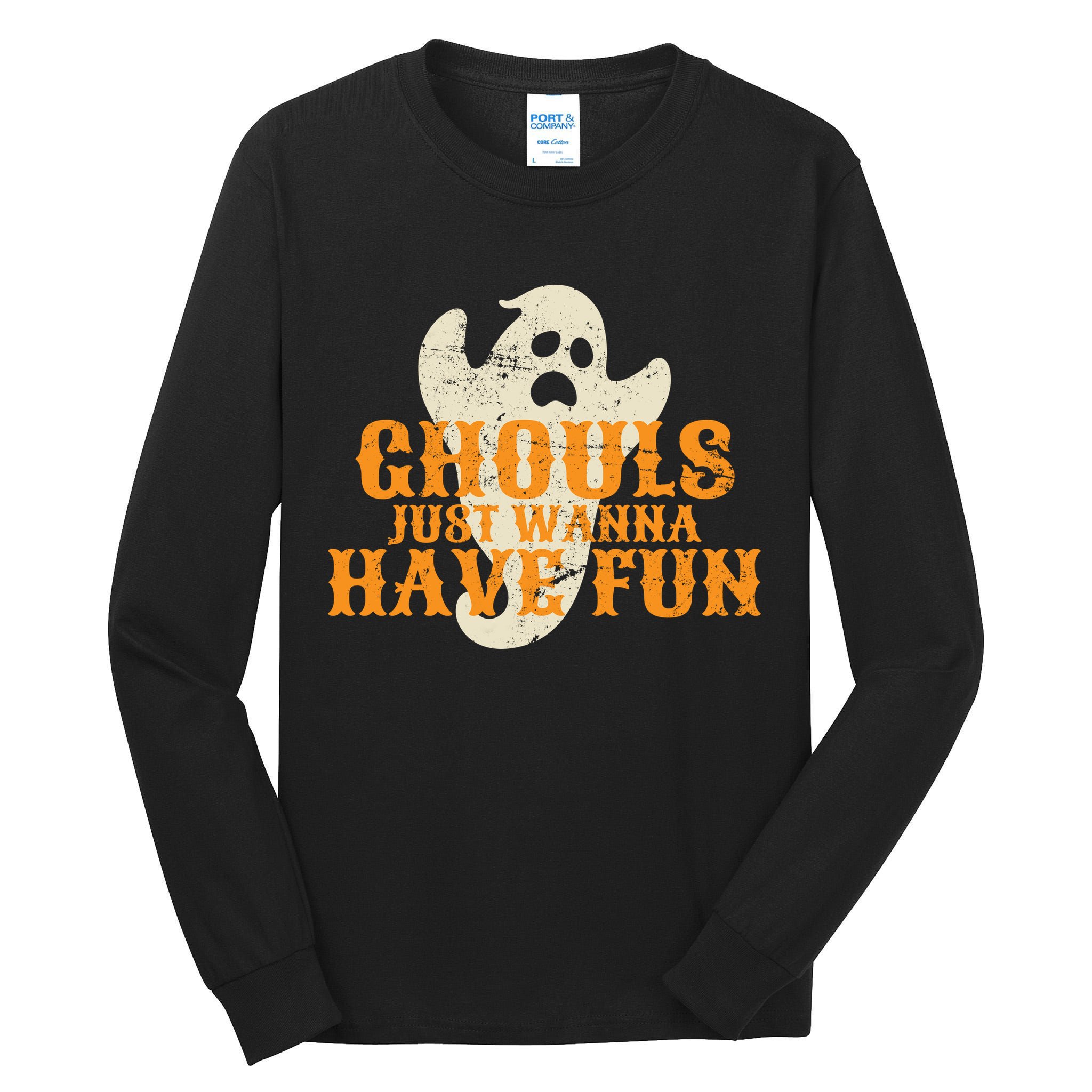 Ghouls Just Wanna Have Fun Tall Long Sleeve T-Shirt