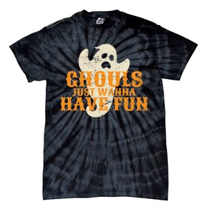 Ghouls Just Wanna Have Fun Tie-Dye T-Shirt