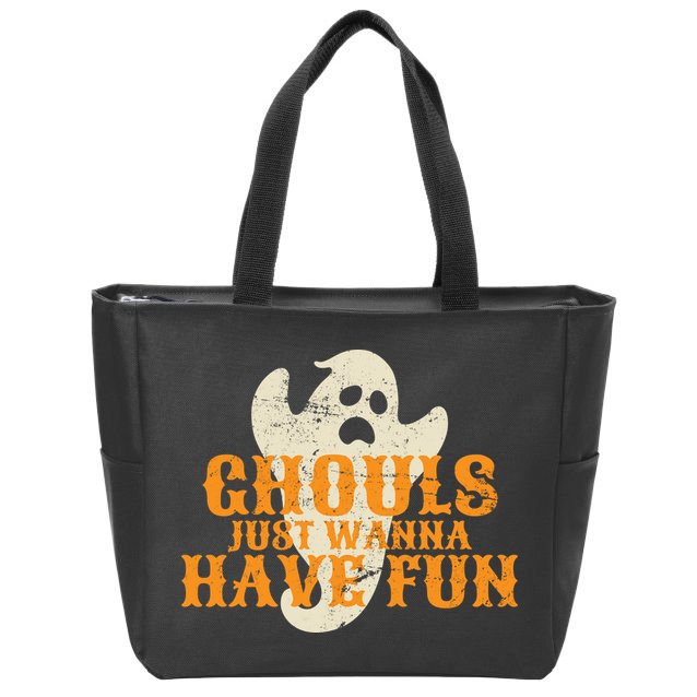Ghouls Just Wanna Have Fun Zip Tote Bag
