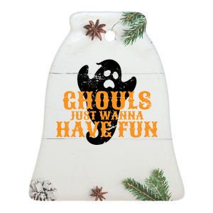 Ghouls Just Wanna Have Fun Ceramic Bell Ornament