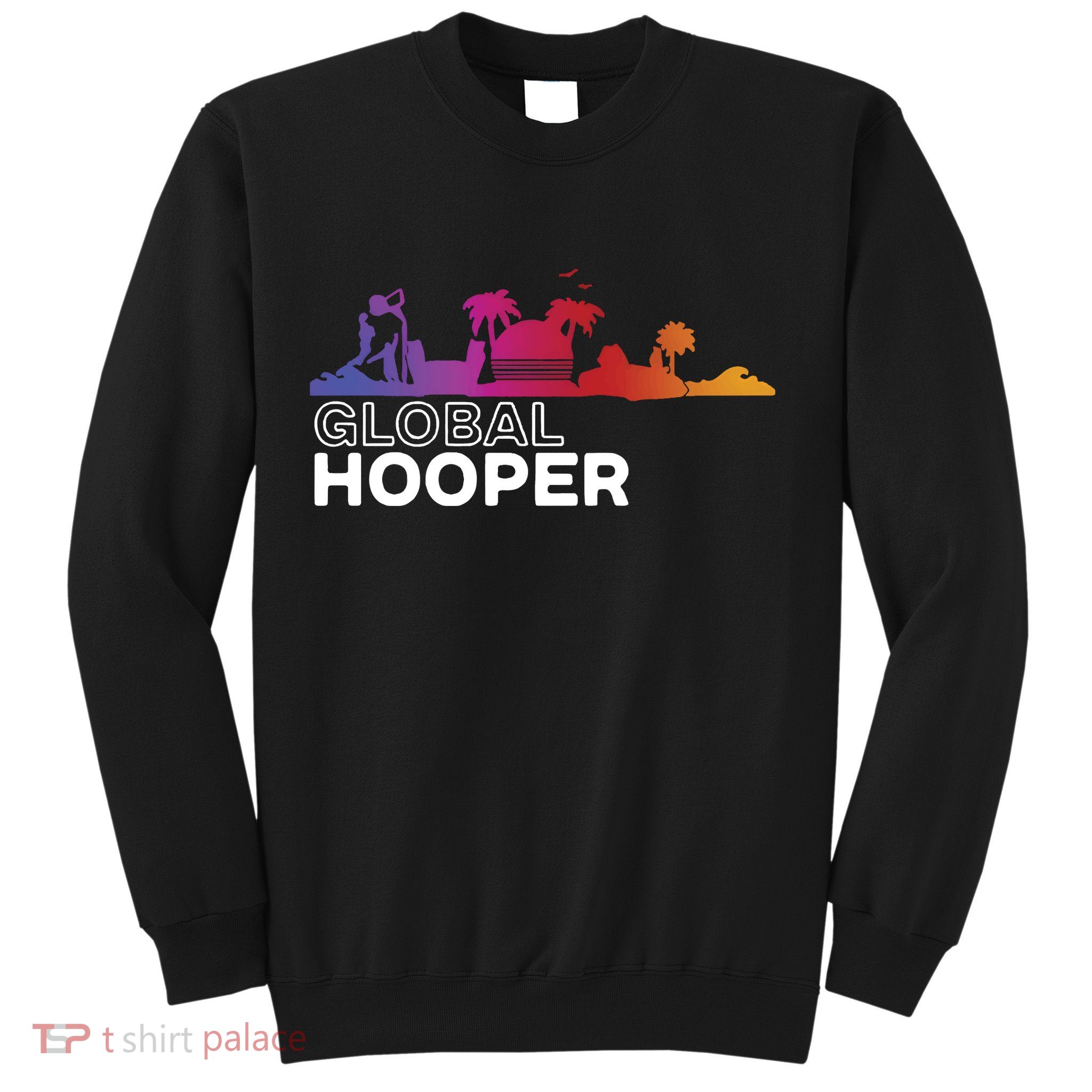 Globalhooper Hooper Paradise Sweatshirt
