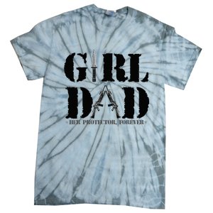 GirlDad Her Protector Forever Funny Father of daughter Tie-Dye T-Shirt