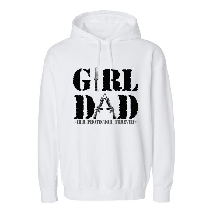 GirlDad Her Protector Forever Funny Father of daughter Garment-Dyed Fleece Hoodie