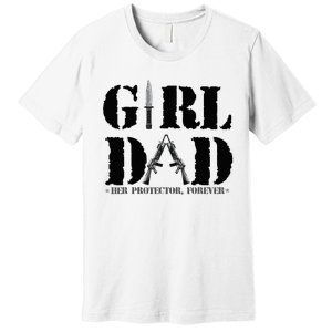 GirlDad Her Protector Forever Funny Father of daughter Premium T-Shirt