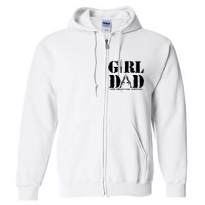 GirlDad Her Protector Forever Funny Father of daughter Full Zip Hoodie