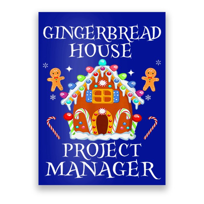 Gingerbread House Project manager Decorating Baking Xmas  Poster