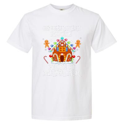 Gingerbread House Project manager Decorating Baking Xmas  Garment-Dyed Heavyweight T-Shirt