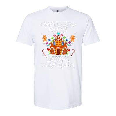 Gingerbread House Project manager Decorating Baking Xmas  Softstyle CVC T-Shirt