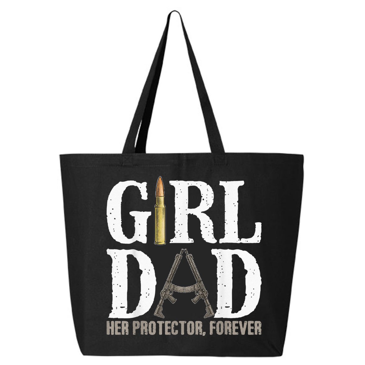 GirlDad Her Protector Forever Funny quote 25L Jumbo Tote