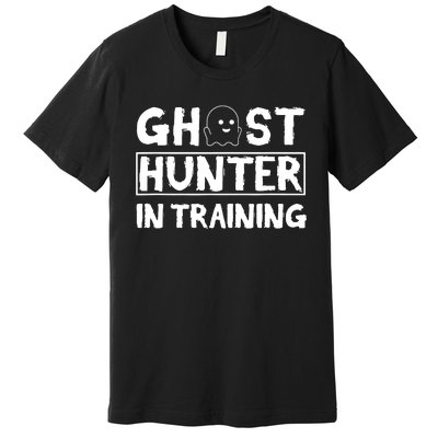 Ghost Hunter Paranormal Investigator Ghosthunting Premium T-Shirt