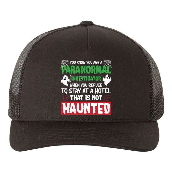 Ghost Hunting Paranormal Investigator Quote Yupoong Adult 5-Panel Trucker Hat